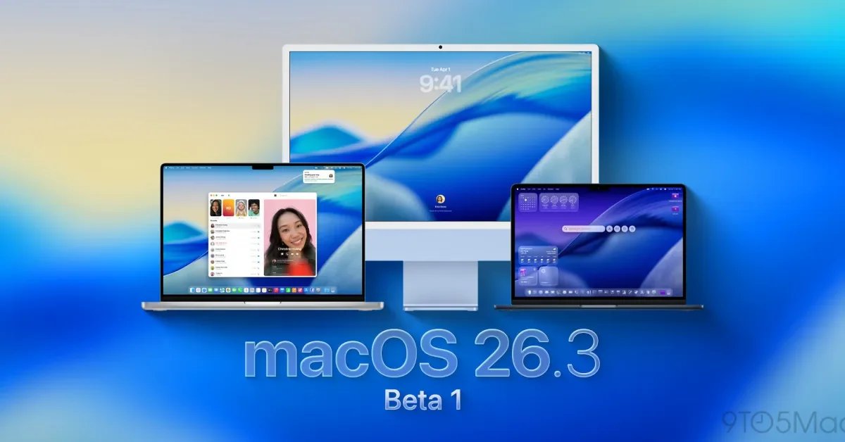 تطلق Apple الإصدار التجريبي الأول من نظام التشغيل macOS 26.3، إليك ما يمكن توقعه - صورة مميزة صورة مميزة: تطلق Apple الإصدار التجريبي الأول من نظام التشغيل macOS 26.3، إليك ما يمكن توقعه